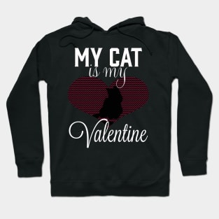 My cat is my Valentine Hoodie